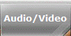 Audio/Video